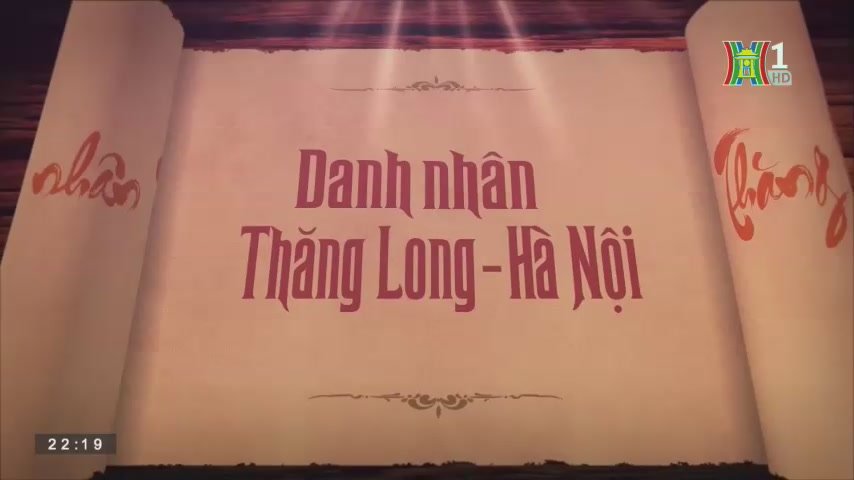 Danh nhân Thăng Long - Hà Nội